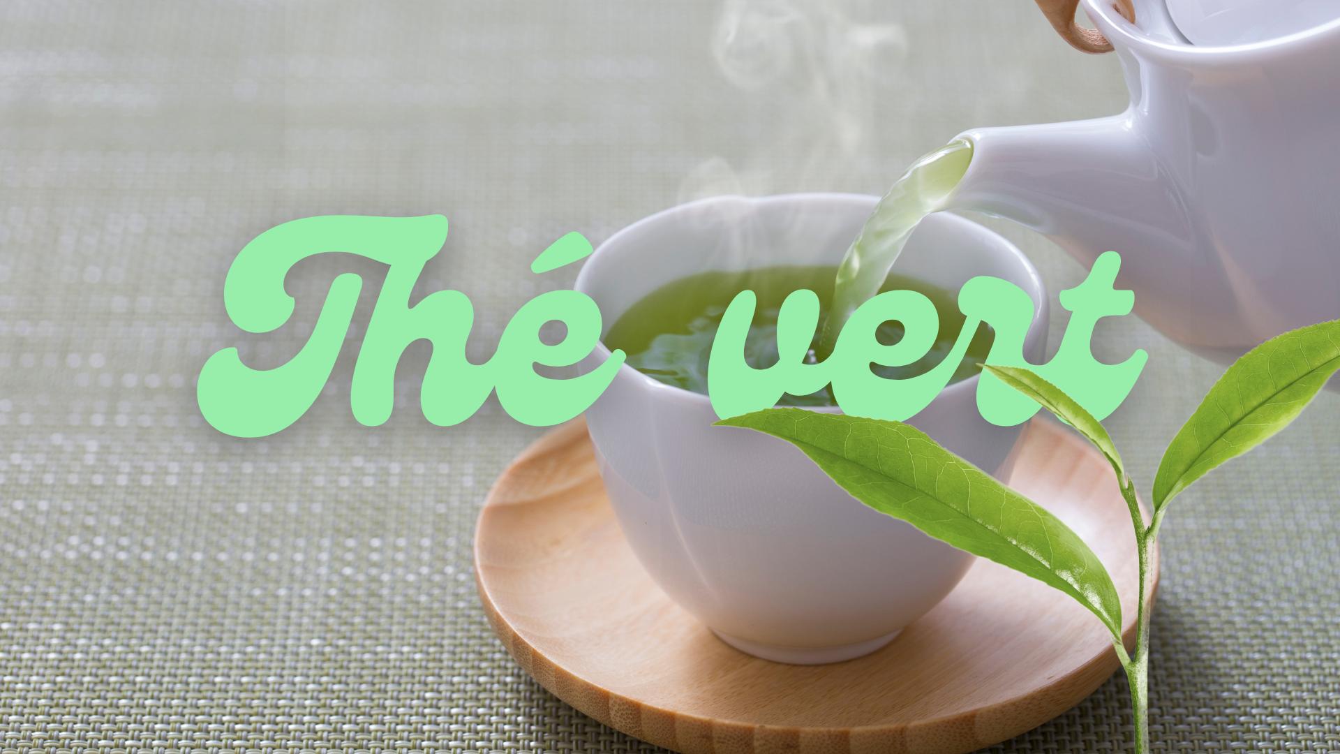 Thé vert
