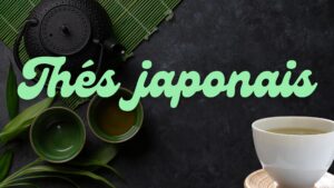 Thés japonais