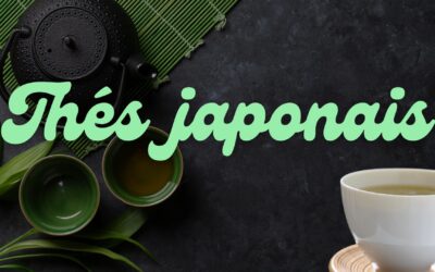 Les 10 meilleurs thés japonais à découvrir absolument